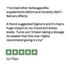 Customer Filipo reviews Sigma Ashwagandha, praising mood improvement and stronger potency